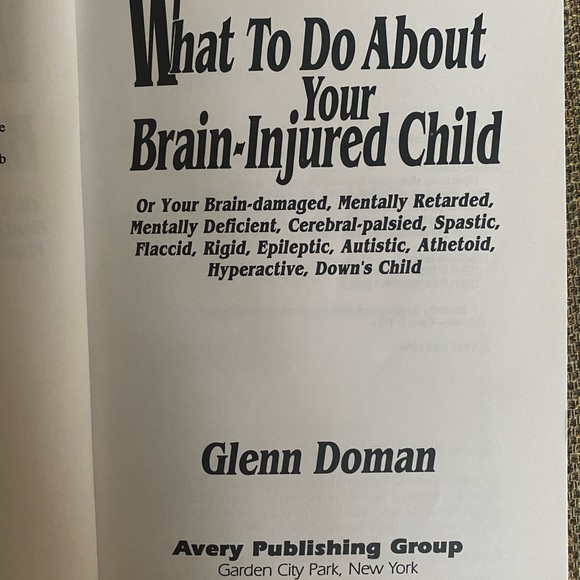 WHAT TO DO ABOUT YOUR BRAIN-INJURED CHILD BOOK - Picture 4 of 4